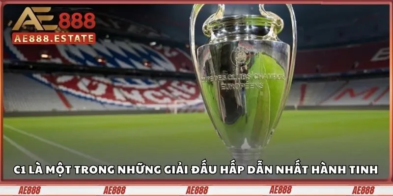 Kèo C1 Tất tần tật thông tin về kèo C1 mà anh em cần biết 2 C1 là một trong những giải đấu hấp dẫn nhất hành tinh